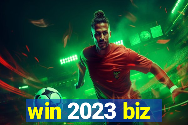 win 2023 biz